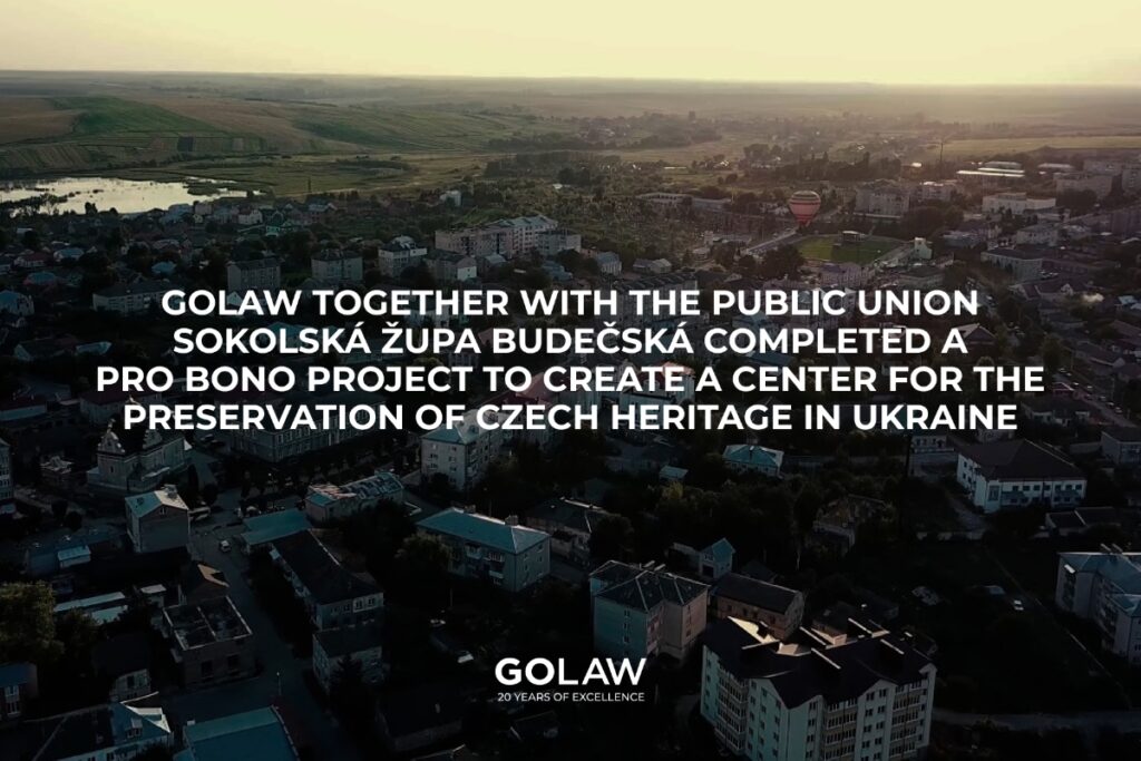 GOLAW together with the Public Union SOKOLSKÁ ŽUPA BUDEČSKÁ completed a pro bono project to create a center for the preservation of Czech heritage in Ukraine